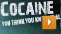 Cocaine: You Think You Know It All
