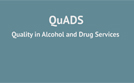 Introduction to QuADS Organisational Standards